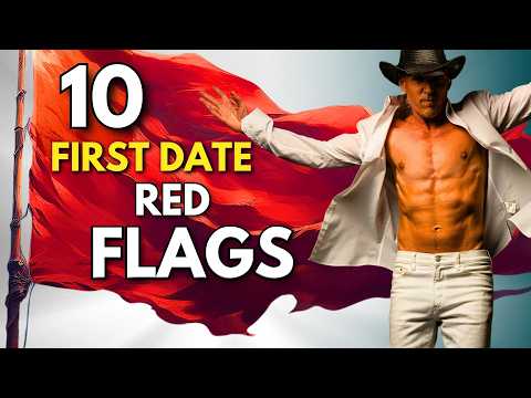 10 first date RED FLAGS—How to spot a relationship that isn't worth your time!