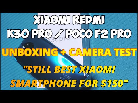Xiaomi Redmi K30 / POCO F2 Pro Unboxing and Camera Testing