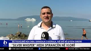 "Silver Whisper" hedh spirancën në Vlorë - 383 pasagjerë nga SHBA, Kanada dhe Australia