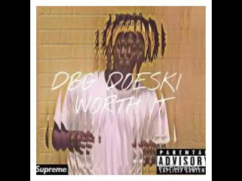 DBG DOESKI -Worth It