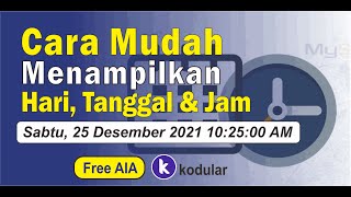 TIPS : Tutorial Cara Mudah Menampilkan HARI, TANGGAL dan JAM | Kodular