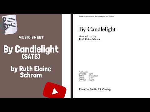 By Candlelight - Ruth Elaine Schram (SATB)