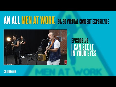 Men At Work Mondays #9 "I Can See It In Your Eyes"