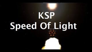 What Does It Take To Reach Lightspeed In Kerbal Space Program?