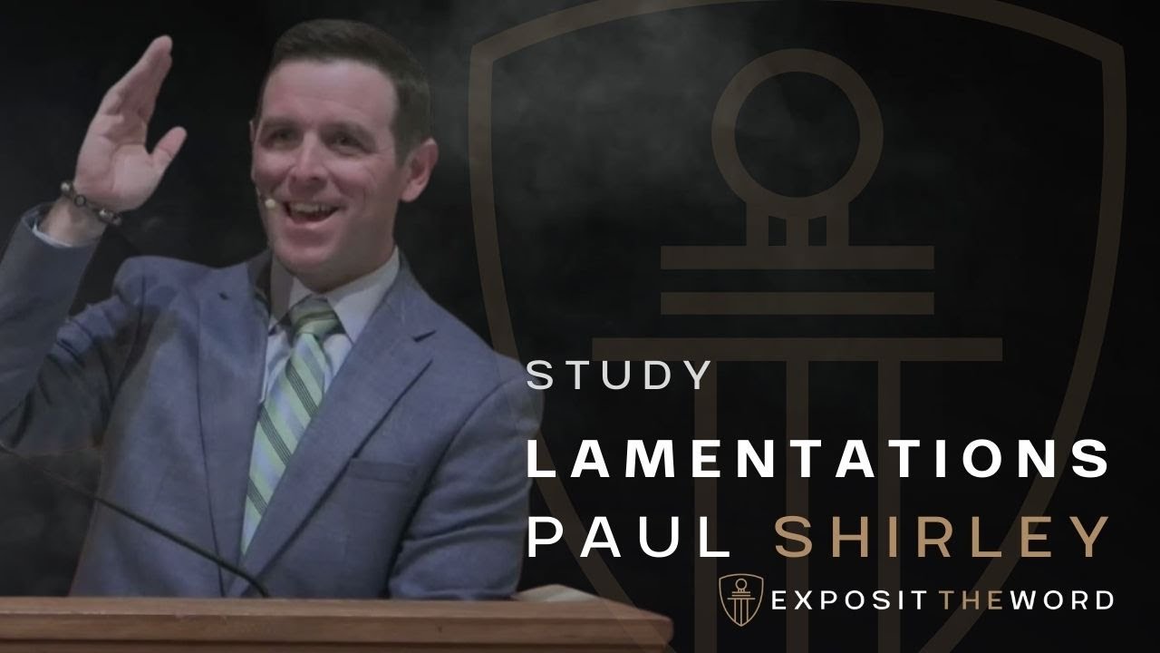 Lamentations 3:25-27 | Faith in Suffering - Paul Shirley