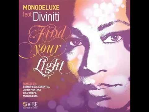 Monodeluxe, Diviniti - Find Your Light (Aphreme Green Light Mix)