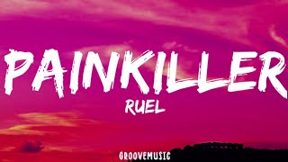 Ruel - Painkiller (Lyrics)