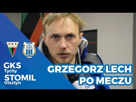 Lech po meczu GKS Tychy - Stomil Olsztyn