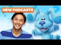 Blue S Clues You New Podcasts Let S Guess Who With Josh Blue And Storytime Season 2 Nick Jr