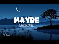 Maybe (Lyrics) - Neocolours