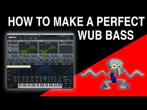 How To Make Perfect WUB Bass (Sound Design)