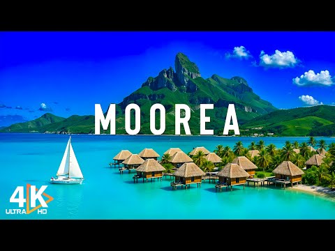 Moorea 4K - Emerald Waters, Lush Green Peaks & Breathtaking Views - VIDEO 4K UHD