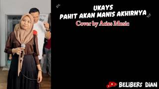 Download lagu LAGU VIRAL |  UKAYS - PAHIT AKAN MANIS AKHIRNYA | COVER ARIES MUSIC #trending #lagumalaysia  mp3