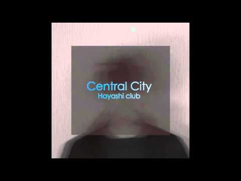 Miracle feat. Reina - Hayashi club [Central City]