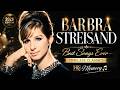 Barbra Streisand Best Songs Ever - Timeless Classics (2026 Edition Full Album) HQ | Memory🎶