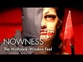 The Wolfpack: Window Feel