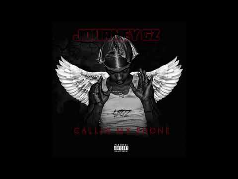 Journey Gz - Callin My Phone (Official Audio)