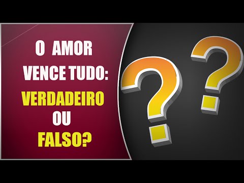 postO Amor Vence Tudo: Verdadeiro ou Falso? Escola do Amor Respondena categoria