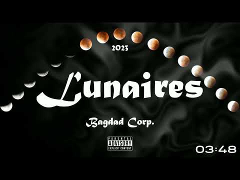 1. Bagdad Corp. - Mauvaise onde ("Lunaires" Mixtape)
