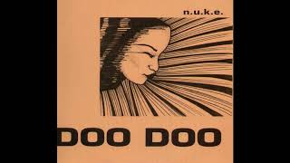N.U.K.E. – Doo Doo (Max Version)