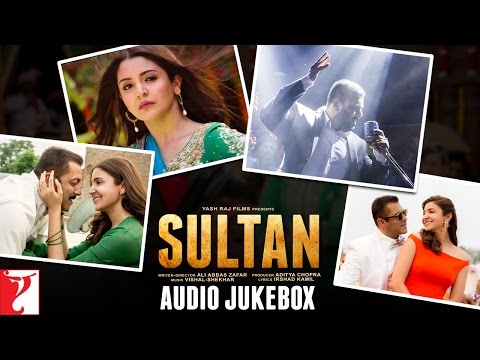 SULTAN Audio Jukebox | Full Songs | Salman Khan | Anushka Sharma | Vishal & Shekhar