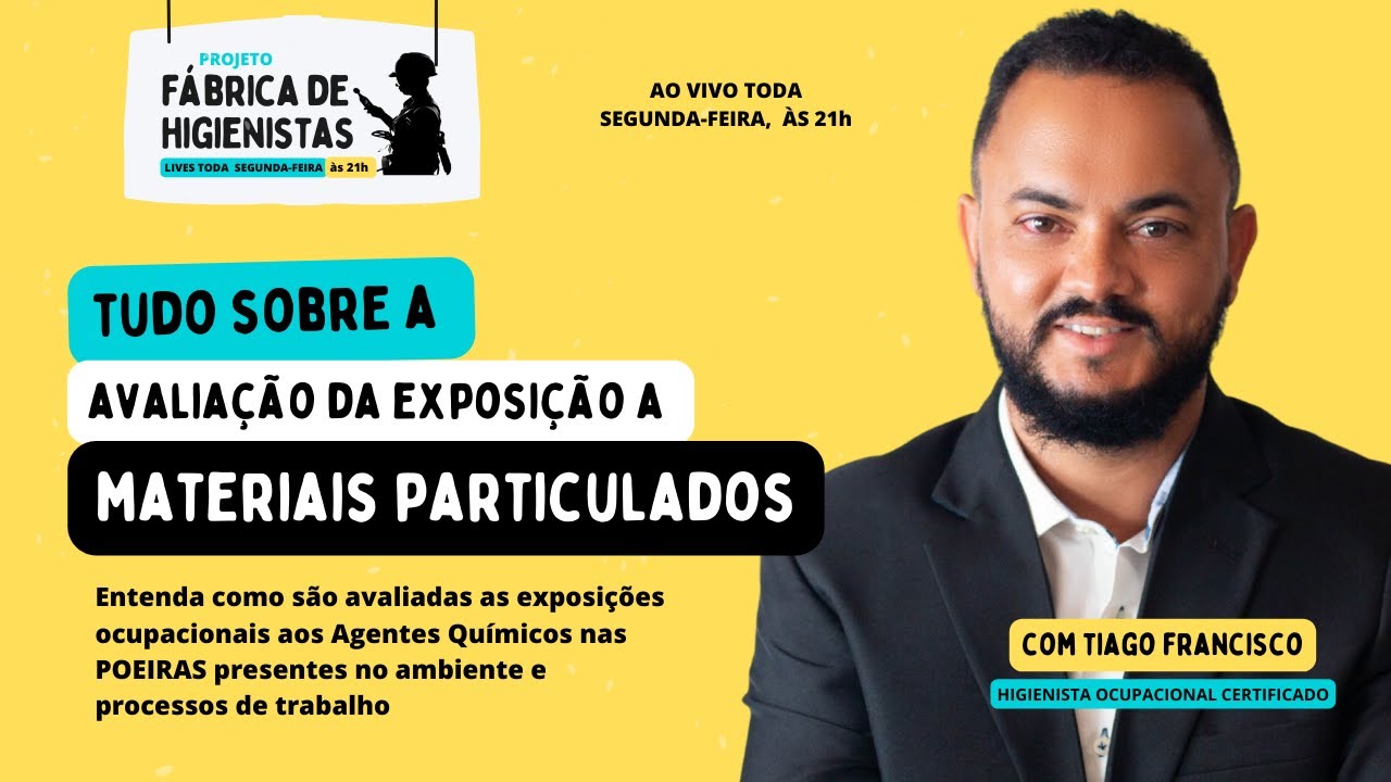 Fábrica de HO #69 - Tudo sobre a Avaliação de Exposição a Materiais Particulados