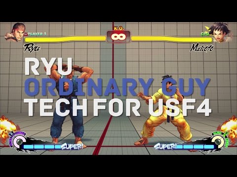 USF4 Ryu - Ordinary Guy Tech for USF4