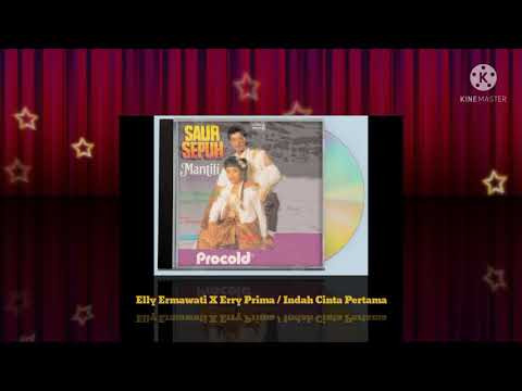 Elly Ermawati X Erry Prima - Indah Cinta Pertama (Digitally Remastered Audio / 1987)