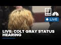 LIVE Colt Gray Status Hearing