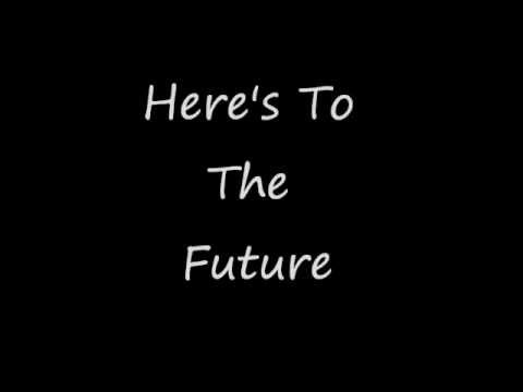Here's To The Future (Techno Song That I Made)