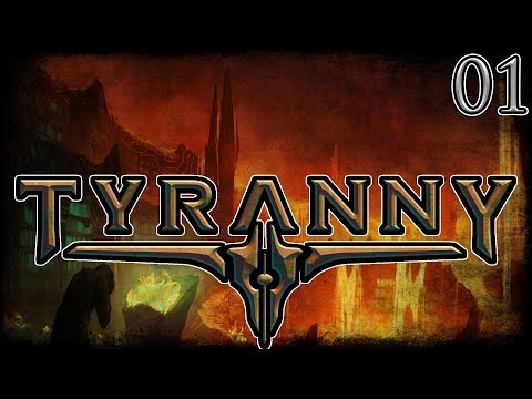 Let's Play Tyranny: Gold Edition Part 1
