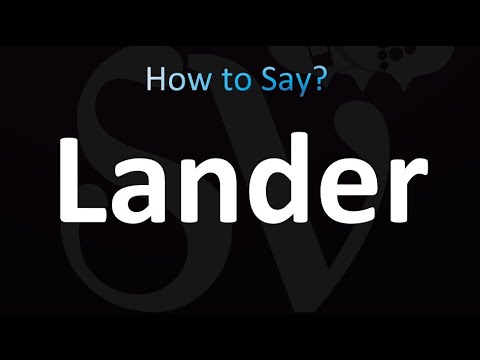 How to Pronounce Lander (correctly!)