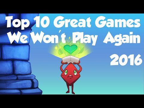 Top 10 Great Games We Won't Play Again!