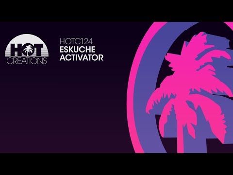 Eskuche - Activator