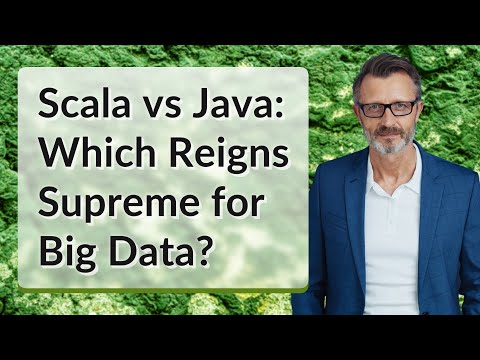 Scala vs Java: Which Reigns Supreme for Big Data?