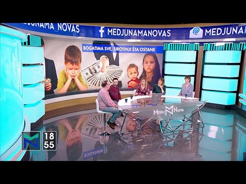 Da li bolje živimo ili je jaz između bogatih i siromašnih sve dublji? - Među nama, 20.1.2020.