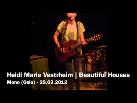 Heidi Marie Vestrheim - Beautiful Houses