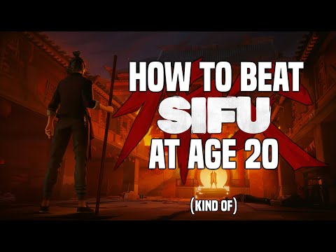How to Beat Sifu at Age 20 (Kind Of)