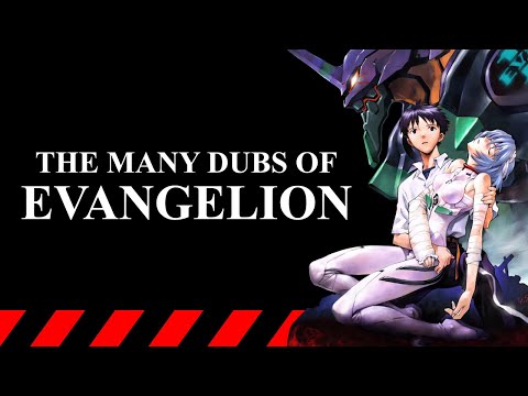 The Many Dubs Of Evangelion