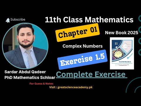 11th Class Maths || New Book 2025 || Chapter 1 Exercise 1.5 || Complex Numbers