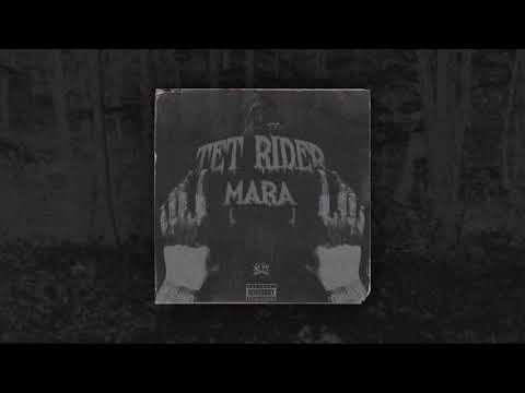 TET RIDER - MARA (FULL ALBUM)