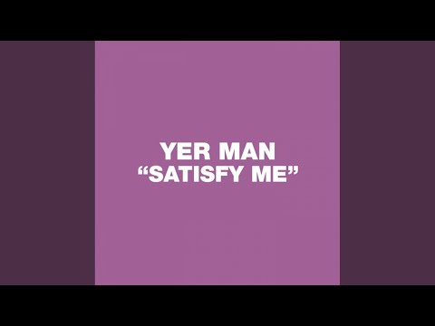 Satisfy Me (Original 12" Mix)