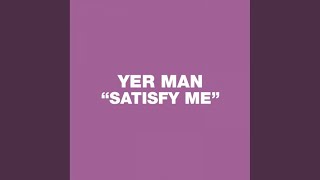 Satisfy Me (Original 12" Mix)