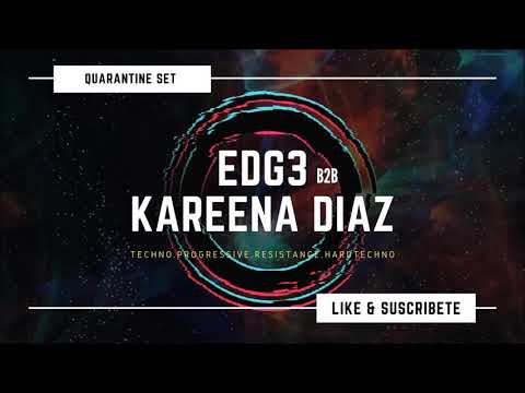 EDG3 B2B Kareena Diaz | Quarantine Dj Set [Techno, Progressive, Resistance, Hardtechno]