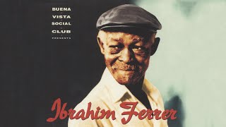 Ibrahim Ferrer - Marieta (Official Audio)