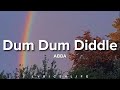 ABBA - Dum Dum Diddle (Lyrics)
