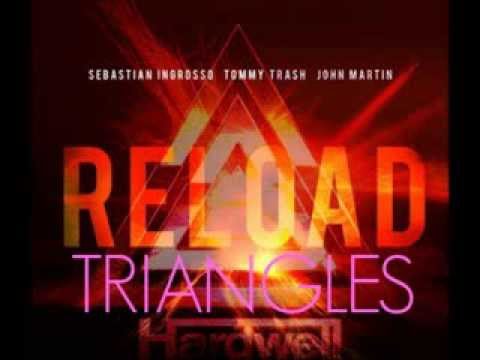 Hardwell vs. S. Ingrosso & Tommy Trash ft. John Martin - Reload Triangles (J Black Edit)