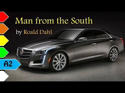Man from the South by Roald Dahl - A2 - English Stories