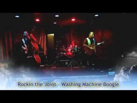 Rockin the Joint - Washing Machine Boogie