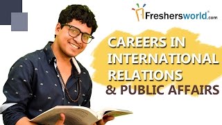 Careers in International Relations and Public Affairs